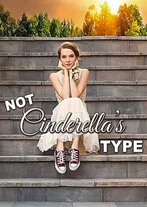 Not Cinderella's Type | Faith-Based Movies for Teens